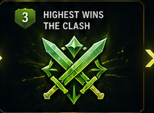 Step 3: Highest wins the clash